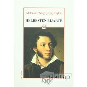 Helbesten Bijarte - Alexandr Sergeyeviç Puşkin