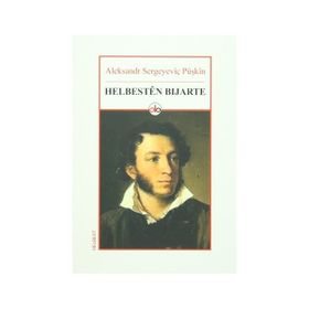 Helbesten Bijarte - Alexandr Sergeyeviç Puşkin