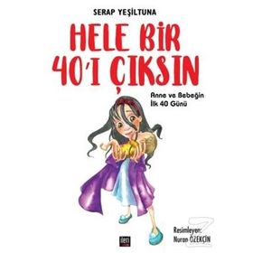 Hele Bir 40'ı Çıksın - Serap Yeşiltuna