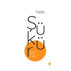 Hele Şükür - Türkiye Diyanet Vakfı Yayınları