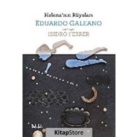 Helena’nın Rüyaları - Eduardo Galeano