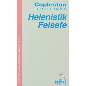 HELENISTIK FELSEFE COPLESTON FELSEFE TARIHI - FREDERICK COPLESTON
