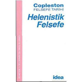 HELENISTIK FELSEFE COPLESTON FELSEFE TARIHI - FREDERICK COPLESTON