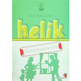 Helik - Yardımseverlik - Alpaslan Durmuş Neriman Karatekin İbrahim Halil Ekşi Hatice Işılak Durmuş Mustafa Otrar Pınar Koç Yıldırım