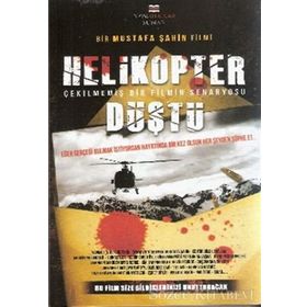 HELIKOPTER DÜŞTÜ - MUSTAFA ŞAHİN