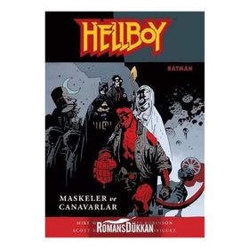 Hellboy Maskeler ve Canavarlar - Jasen Rodriguez Scott Benefiel james a robinson Mike Mignola