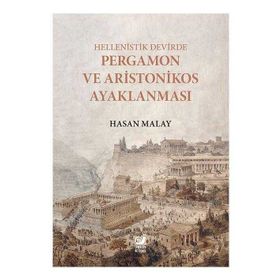 Hellenistik Devirde Pergamon ve Aristonikos Ayaklanması Sakin Kitap