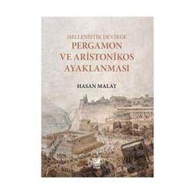 Hellenistik Devirde Pergamon ve Aristonikos Ayaklanması Sakin Kitap