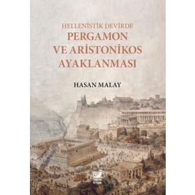 Hellenistik Devirde Pergamon ve Aristonikos Ayaklanması Sakin Kitap