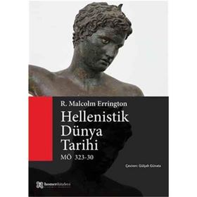 Hellenistik Dünya Tarihi MÖ 323-30 R. Malcolm Errington
