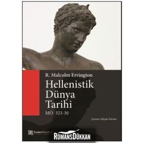 Hellenistik Dünya Tarihi MÖ 323-30 R. Malcolm Errington