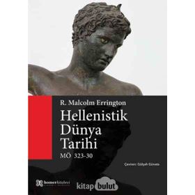 Hellenistik Dünya Tarihi MÖ 323-30 R. Malcolm Errington