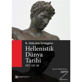Hellenistik Dünya Tarihi - R. Malcolm Errington