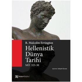 Hellenistik Dünya Tarihi - R. Malcolm Errington