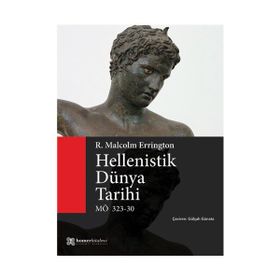 Hellenistik Dünya Tarihi - R. Malcolm Errington