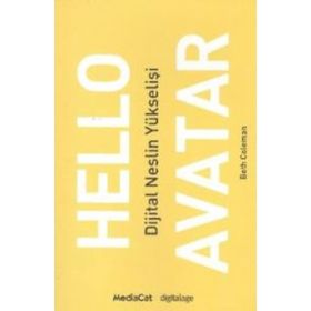 HELLO AVATAR DIJITAL NESILIN YÜKSELIŞI - GENEL