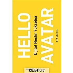 HELLO AVATAR DIJITAL NESILIN YÜKSELIŞI - GENEL