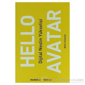 HELLO AVATAR DIJITAL NESILIN YÜKSELIŞI - GENEL