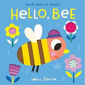 Hello Bee Touch Feel and Reveal - Isabel Otter