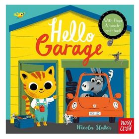 Hello Garage-Nosy Crow Publishing