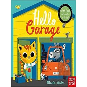 Hello Garage-Nosy Crow Publishing