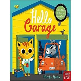 Hello Garage-Nosy Crow Publishing