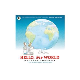 Hello Mr World - Walker Books