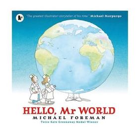 Hello Mr World - Walker Books
