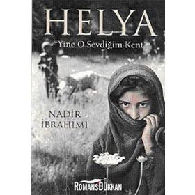 HELYA "YINE O SEVDİĞİM KENT" - NADIR İBRAHİMİ (ISBN:9789944486033)