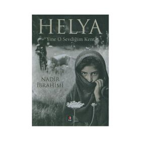 HELYA "YINE O SEVDİĞİM KENT" - NADIR İBRAHİMİ (ISBN:9789944486033)