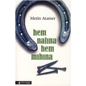 HEM NALINA HEM MIHINA - METIN ATAMER