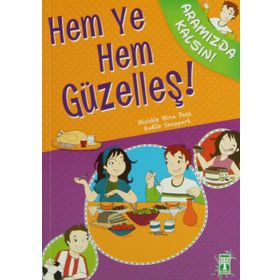 HEM YE HEM GÜZELLEŞ! - MICHELE MIRA PONS