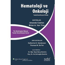 Hematoloji ve Onkoloji Yandal Konsültasyon El Kitabı - Nobel Tıp Kitabevi