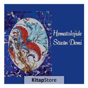 Hematolojide Sözün Demi - kollektif