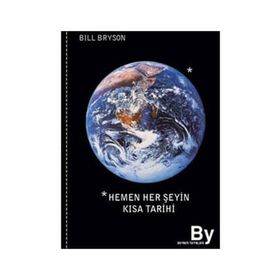 HEMEN HER ŞEYİN KISA TARIHI - BILL BRYSON