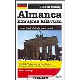 HEMEN KONUŞ - ALMANCA KONUŞMA KILAVUZU - METIN YURTBAŞI