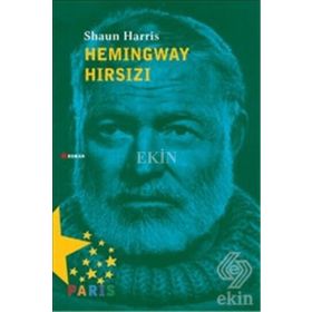 Hemingway Hırsızı - Shaun Harris
