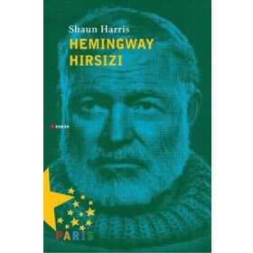 Hemingway Hırsızı - Shaun Harris
