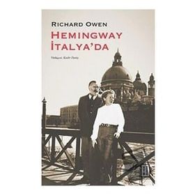 Hemingway İtalya'da / Richard Owen