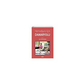Hemodiyaliz İçin Damaryolu Multidisipliner Yaklaşım - Nobel Tıp Kitabevi