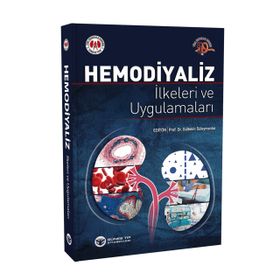 Hemodiyaliz İlkeleri ve Uygulamaları - Güneş Tıp Kitabevi