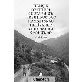 Hemşin Öyküleri - Mahir Özkan