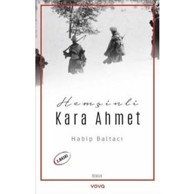 Hemşinli Kara Ahmet Sokak - Habip Baltacı