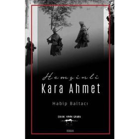 Hemşinli Kara Ahmet Sokak - Habip Baltacı