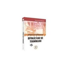 Hemşireler ve Teknikerler İçin Diyaliz İlke ve Teknikleri - Feray Gökdoğan