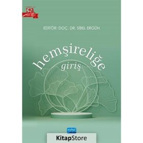Hemşireliğe Giriş - Ayla Dikmen