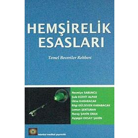 HEMŞİRELİK ESASLARI TEMEL BECERILER REHBERI - NECMIYE SABUNCU