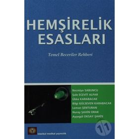 HEMŞİRELİK ESASLARI TEMEL BECERILER REHBERI - NECMIYE SABUNCU