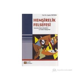 Hemşirelik Felsefesi - Çaylan Pektekin