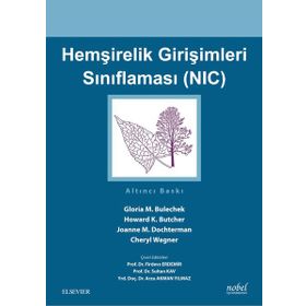 Hemşirelik Girişimleri Sınıflaması-NIC - Nobel Tıp Kitabevi